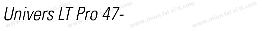 Univers LT Pro 47字体转换